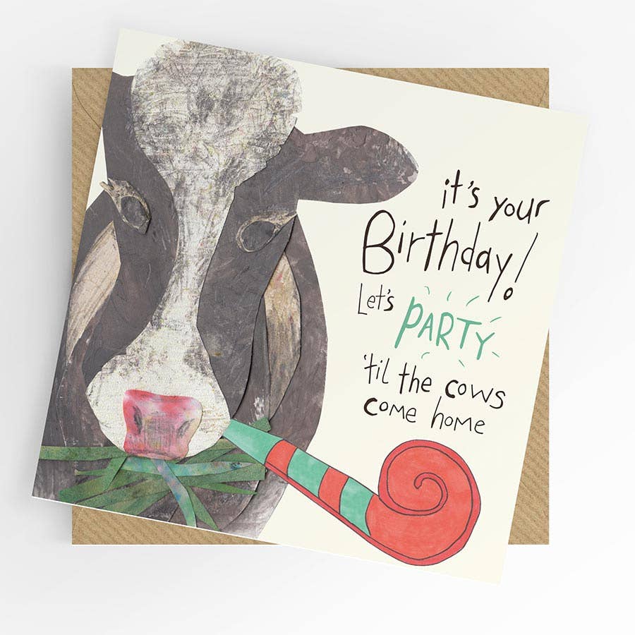 Funny Birthday card, party 'til the cows come home